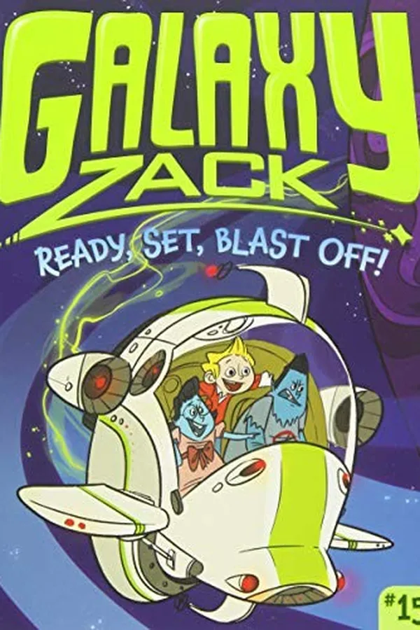 Capa de Ready, Set, Blast Off! (15) (Galaxy Zack)