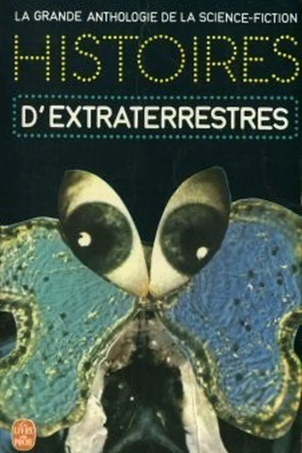 Capa de La Grande Anthologie de la Science-Fiction - Histoires d'extraterrestres