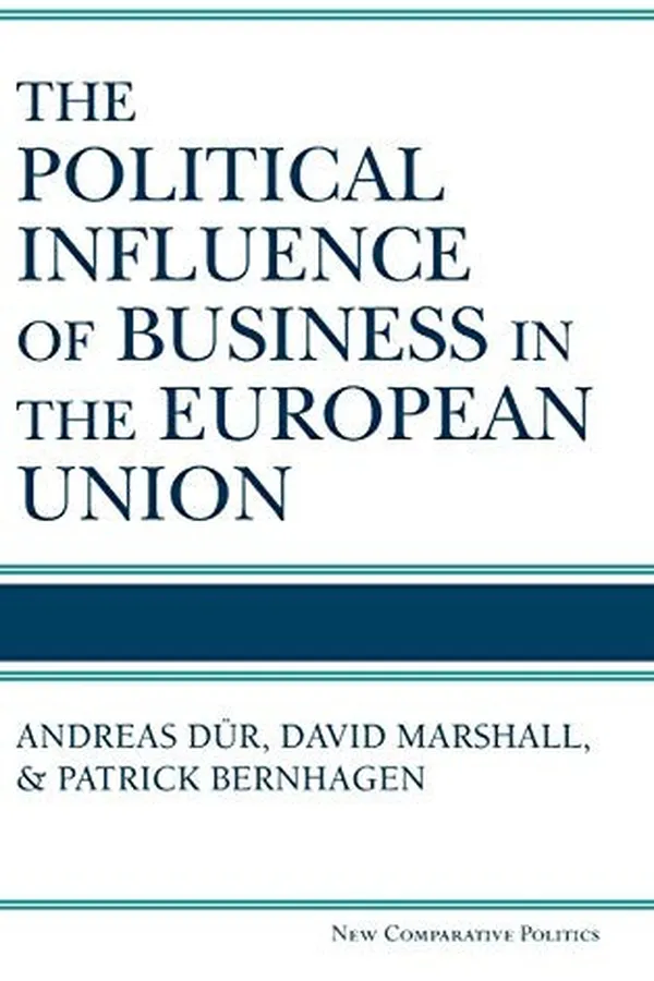 Capa de The Political Influence of Business in the European Union