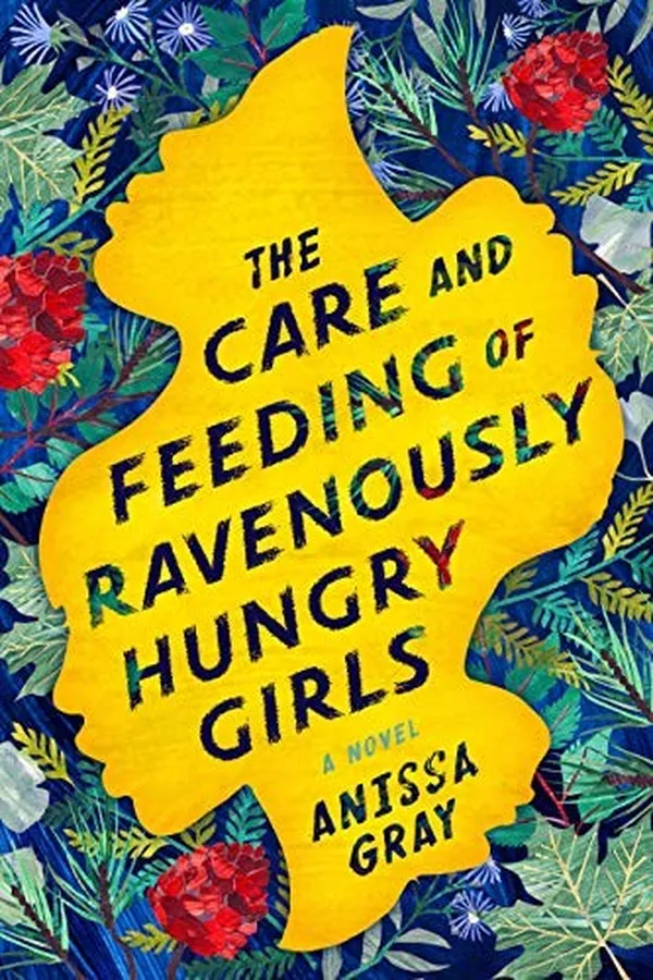 Capa de The Care and Feeding of Ravenously Hungry Girls