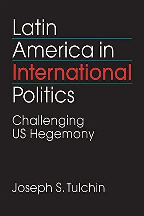 Capa de Latin America in International Politics