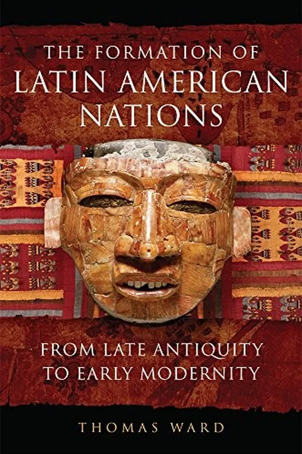 Capa de The Formation of Latin American Nations