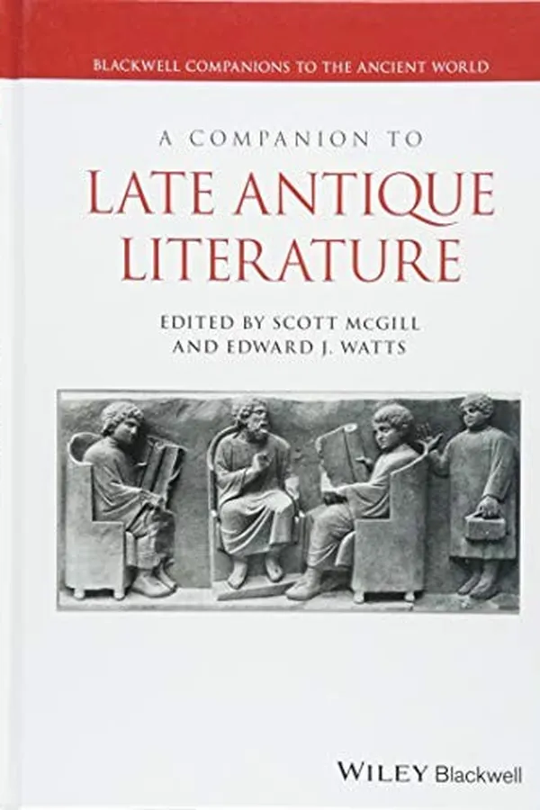 Capa de A Companion to Late Antique Literature