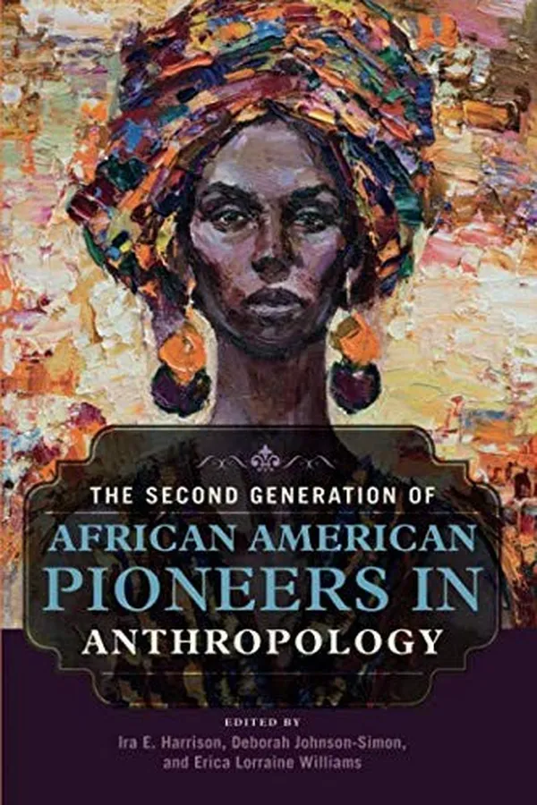 Capa de The Second Generation of African American Pioneers in Anthropology