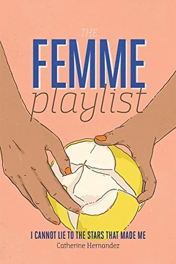 Capa de The Femme Playlist / I Cannot Lie to the Stars That Made Me