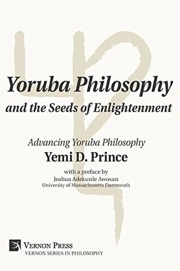 Capa de Yoruba Philosophy and the Seeds of Enlightenment