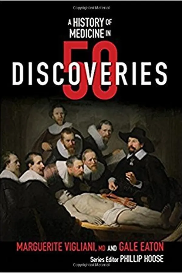 Capa de A History of Medicine in 50 Discoveries