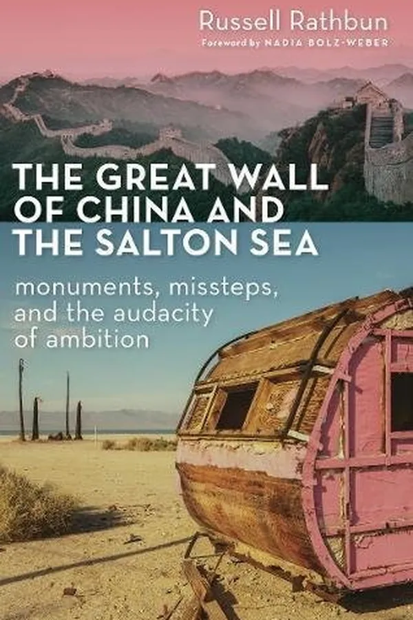 Capa de The Great Wall of China and the Salton Sea