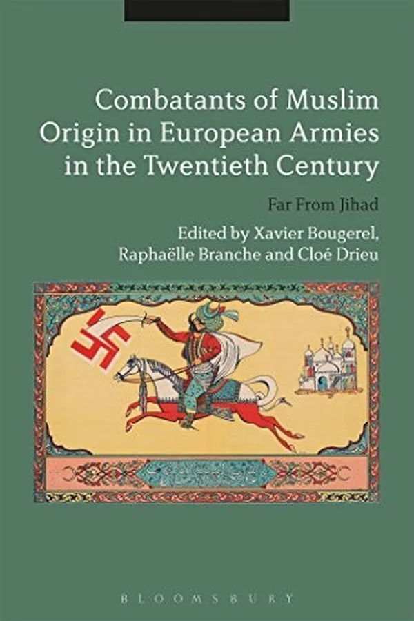 Capa de Combatants of Muslim Origin in European Armies in the Twentieth Century