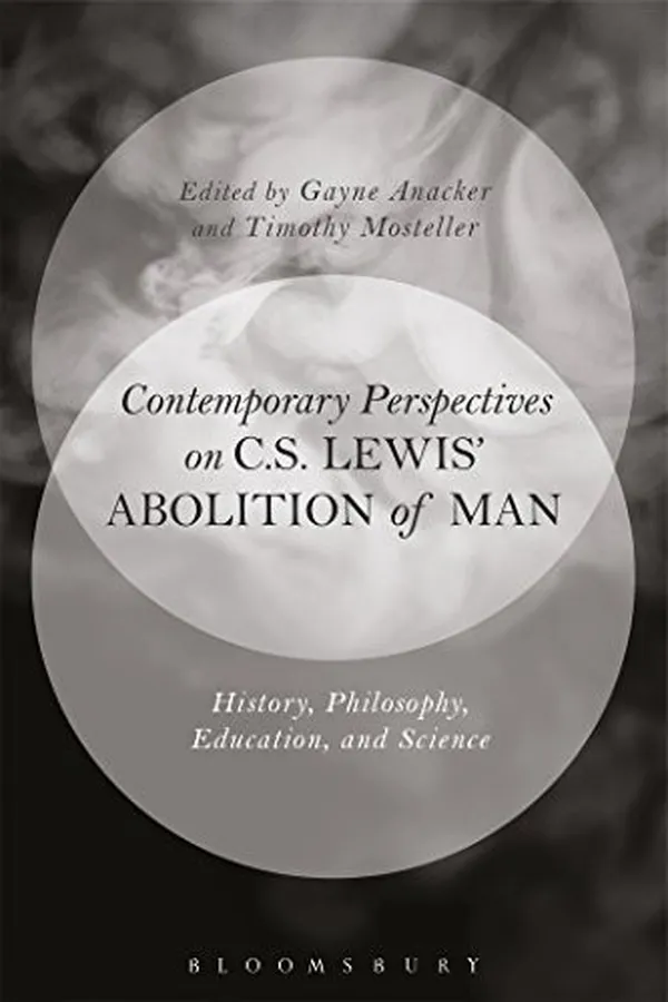 Capa de Contemporary Perspectives on C.S. Lewis' 'The Abolition of Man'