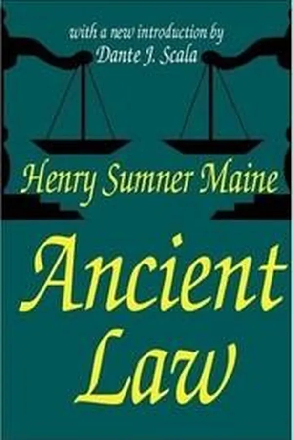 Capa de Ancient law, its connection with the early history of society and its relaton to modern ideas