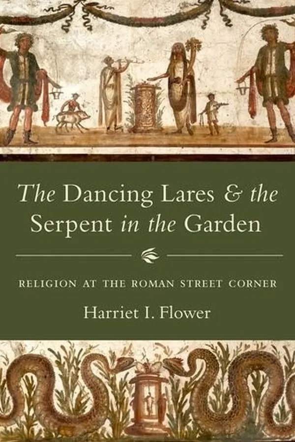 Capa de The Dancing Lares and the Serpent in the Garden
