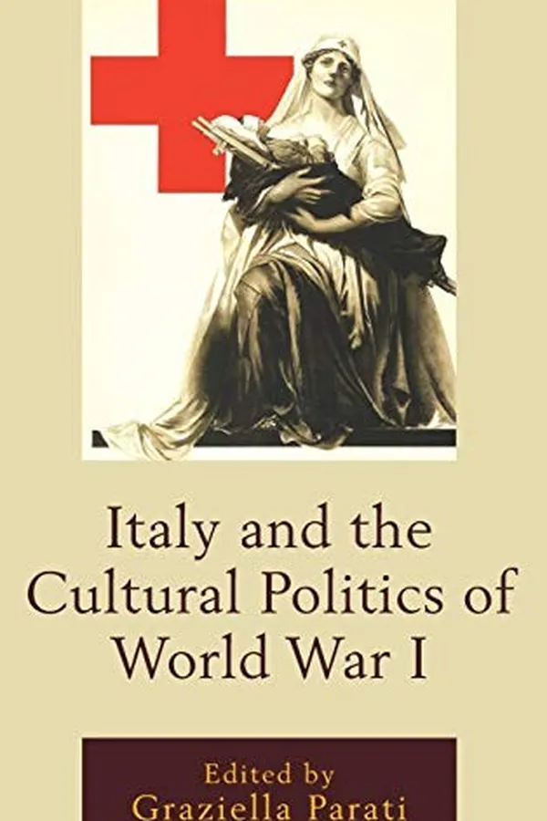Capa de Italy and the Cultural Politics of World War I