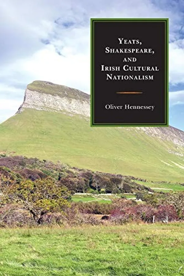 Capa de Yeats, Shakespeare, and Irish Cultural Nationalism