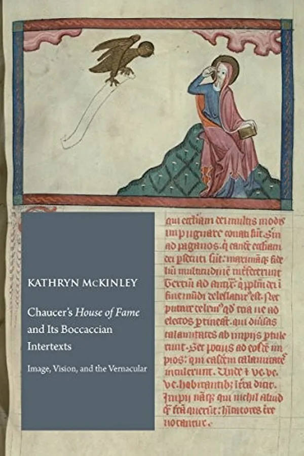 Capa de Chaucer's "House of Fame" and Its Boccaccian Intertexts