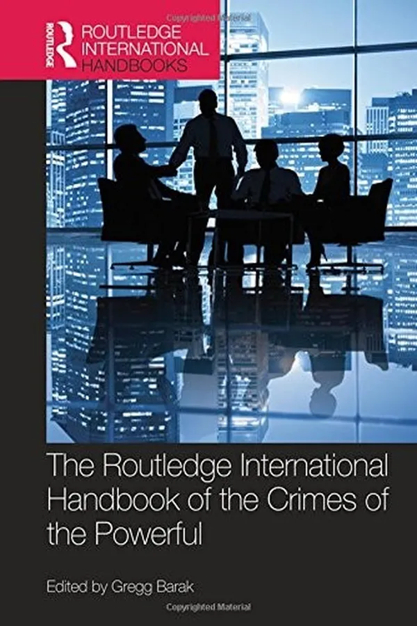 Capa de The Routledge International Handbook of the Crimes of the Powerful