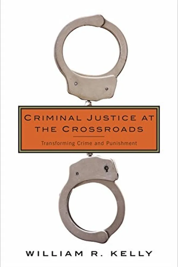 Capa de Criminal Justice at the Crossroads