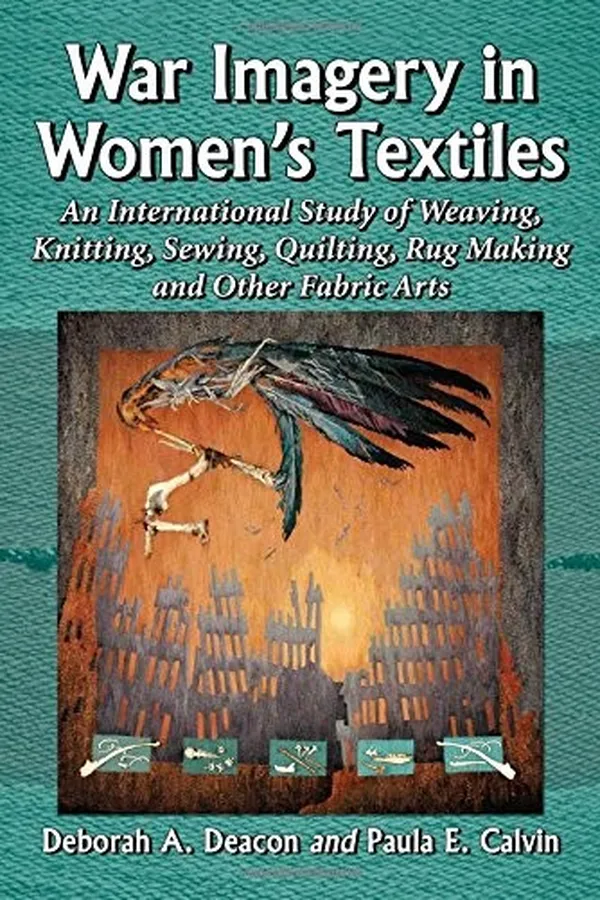 Capa de War Imagery in Women's Textiles