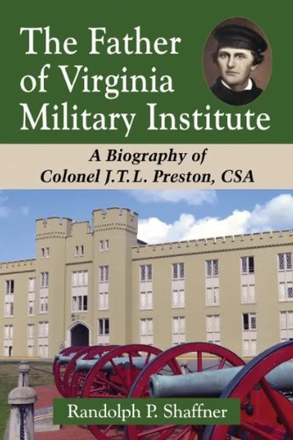 Capa de The Father of Virginia Military Institute