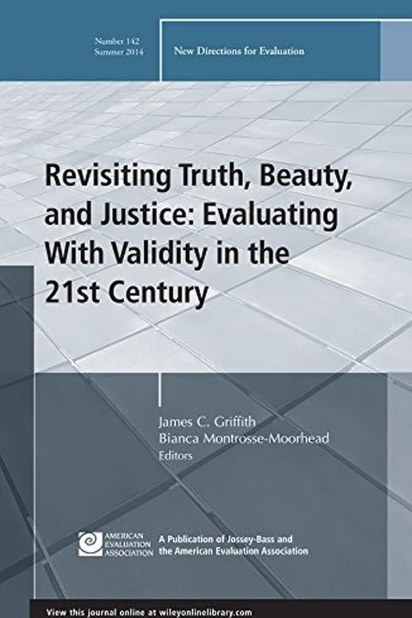 Capa de Revisiting Truth, Beauty,and Justice : Evaluating With Validity in the 21st Century