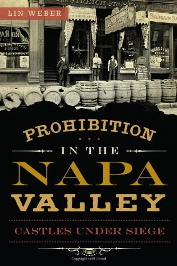 Capa de Prohibition in the Napa Valley :