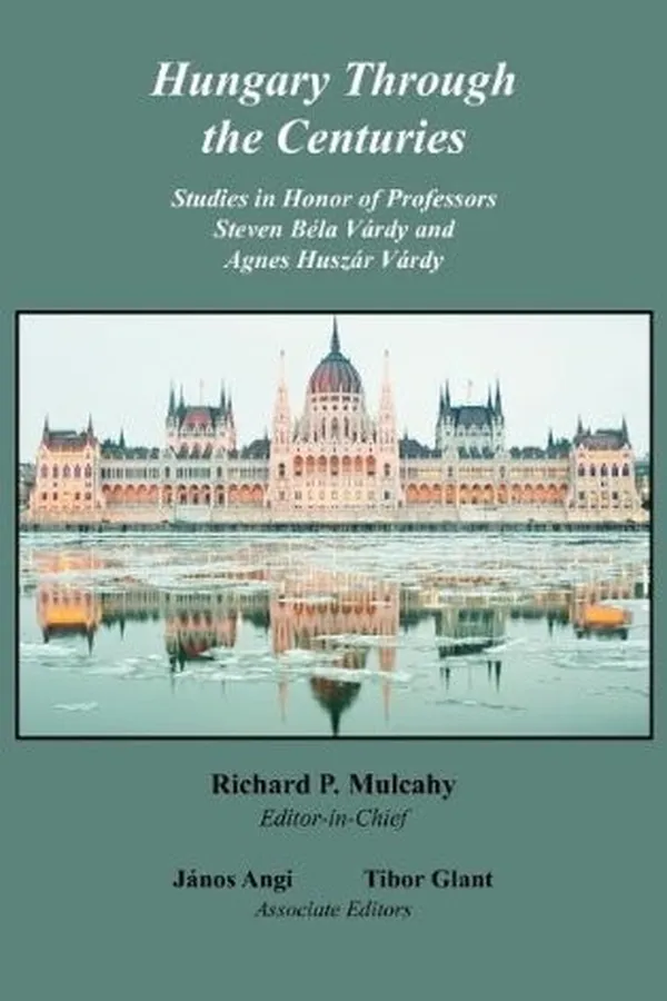 Capa de Hungary Through the Centuries