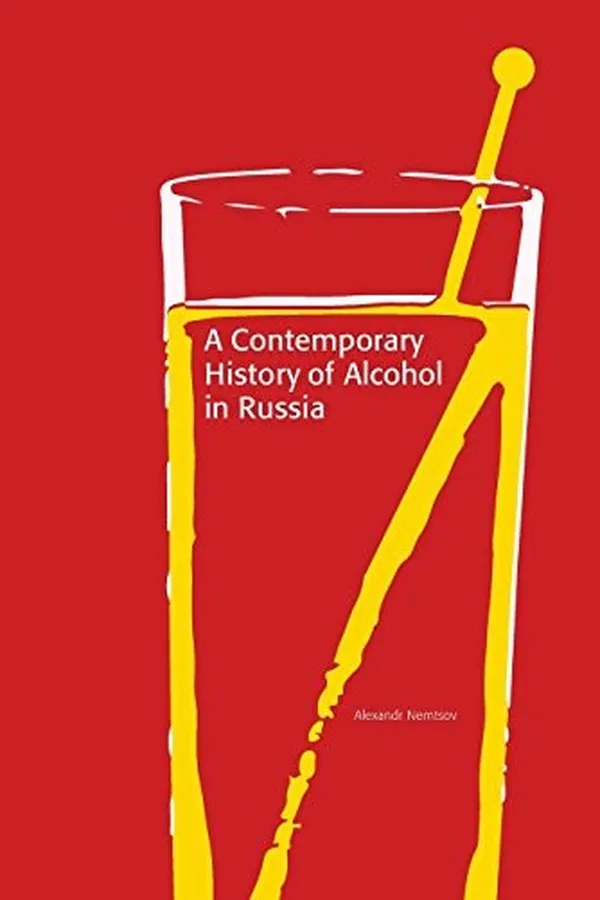 Capa de A Contemporary History of Alcohol in Russia