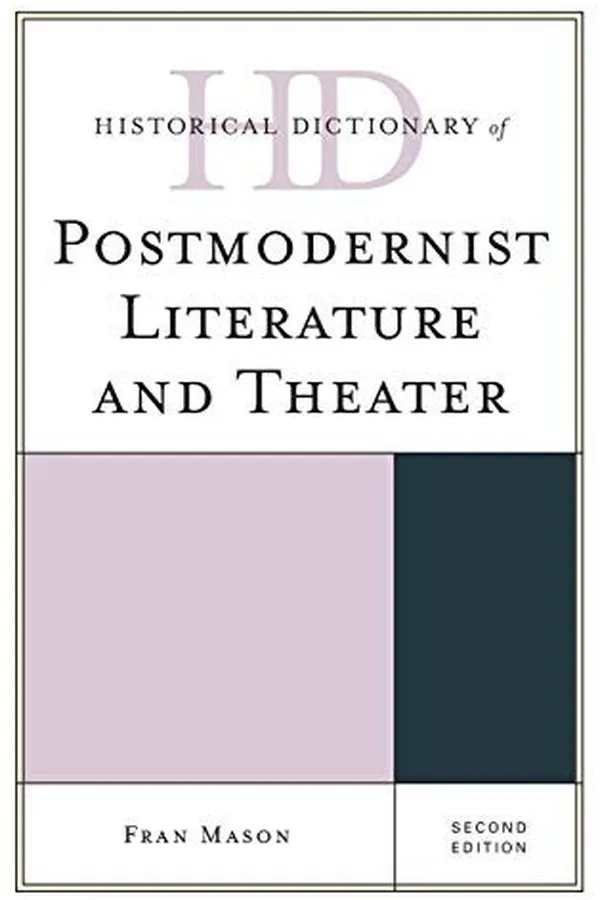 Capa de Historical Dictionary of Postmodernist Literature and Theater