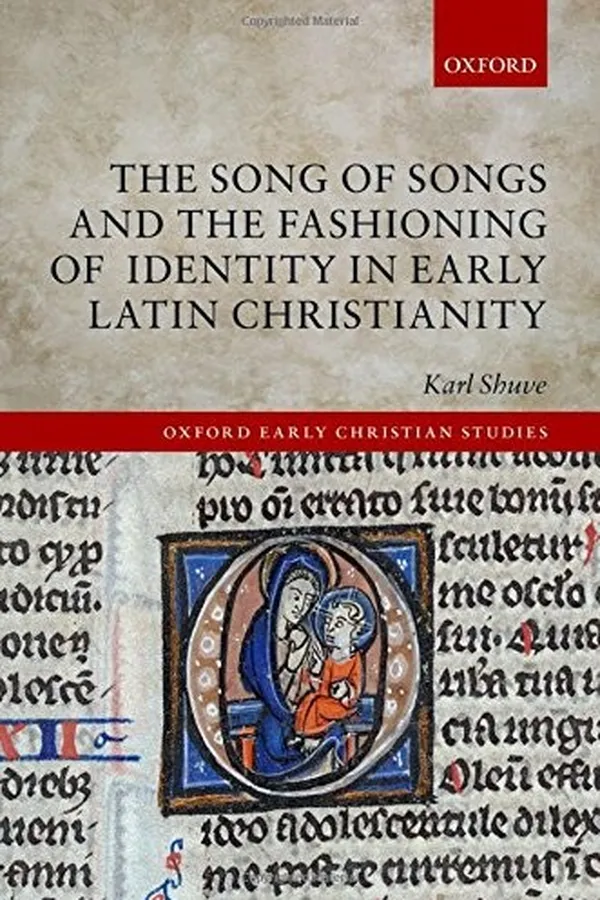 Capa de The Song of Songs and the Fashioning of Identity in Early Latin Christianity
