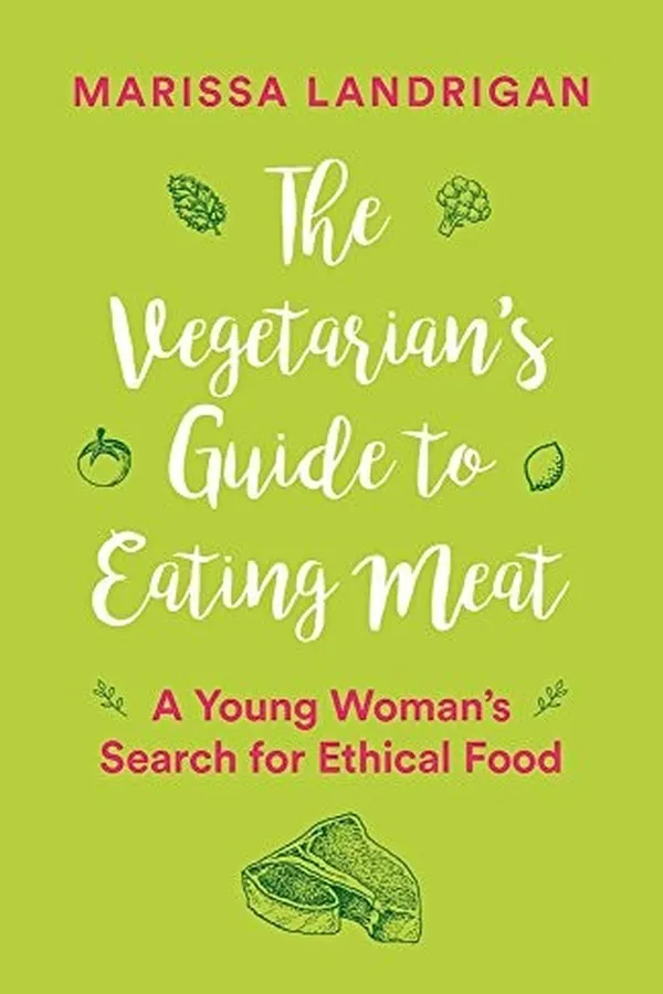 Capa de The Vegetarian's Guide to Eating Meat