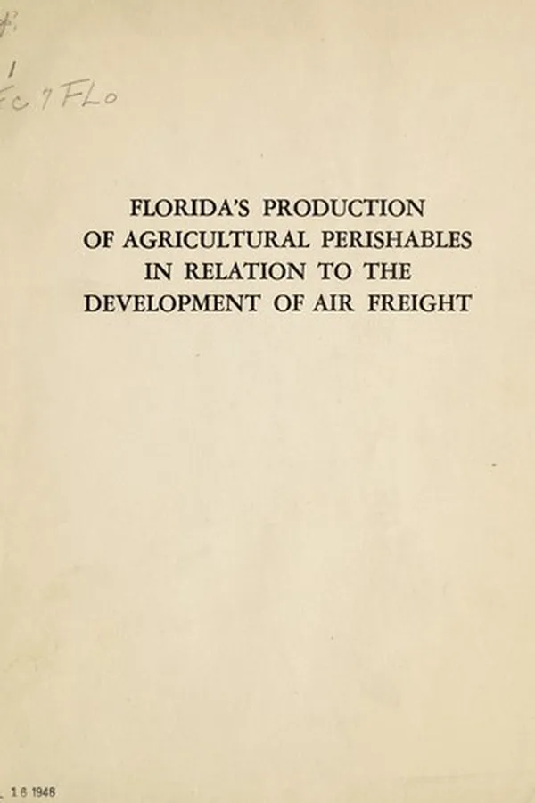 Capa de Florida's production of agricultural perishables in relation to the development of air freight