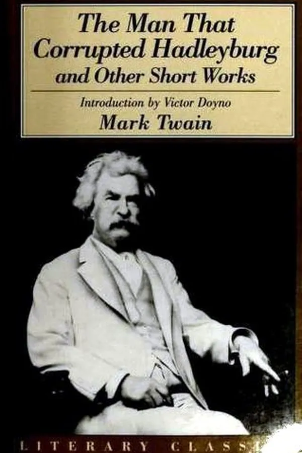 Capa de The man that corrupted Hadleyburg and other essays and stories (17 works)