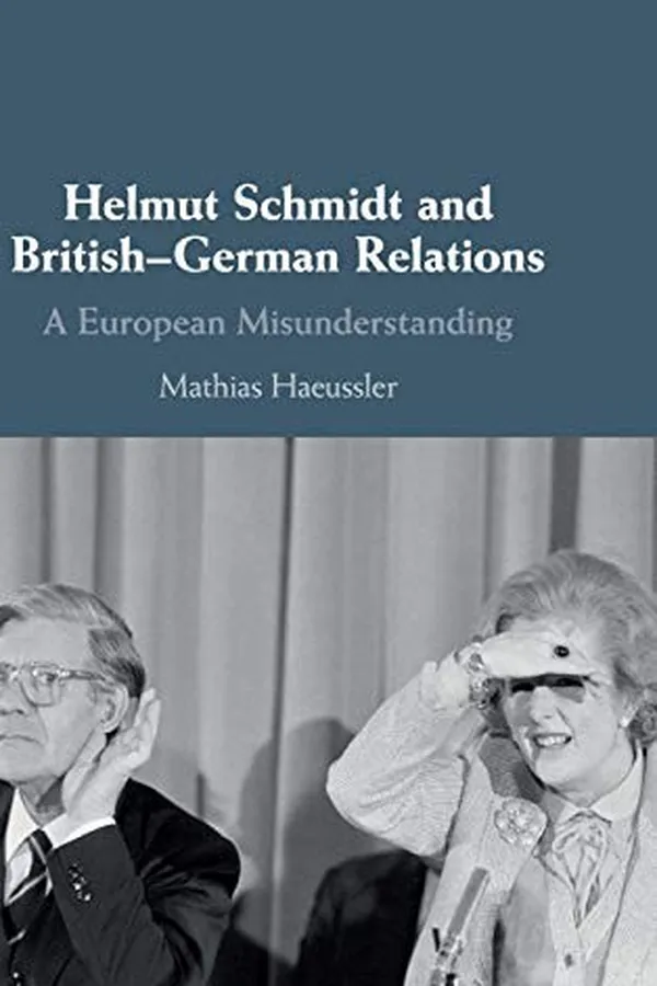 Capa de Helmut Schmidt and British-German Relations