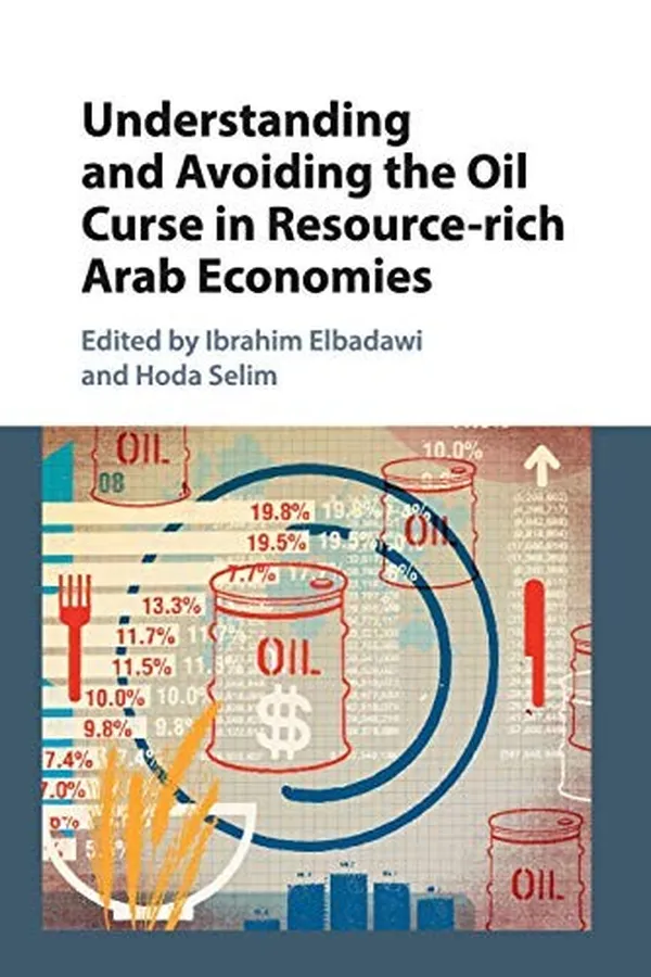 Capa de Understanding and Avoiding the Oil Curse in Resource-rich Arab Economies