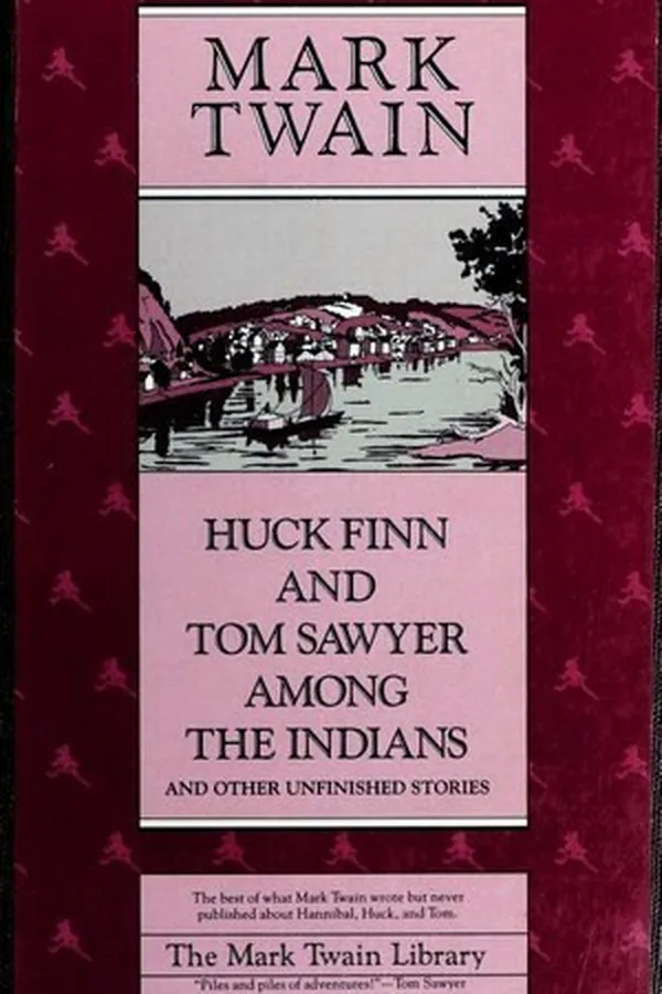 Capa de Huck Finn and Tom Sawyer among the Indians and other unfinished stories