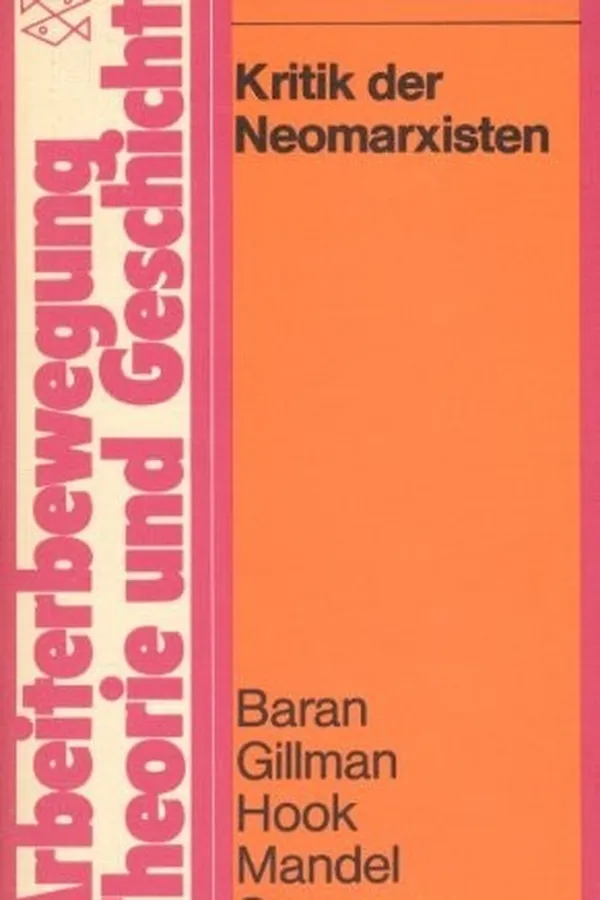 Capa de Kritik der Neomarxisten und andere Aufsätze