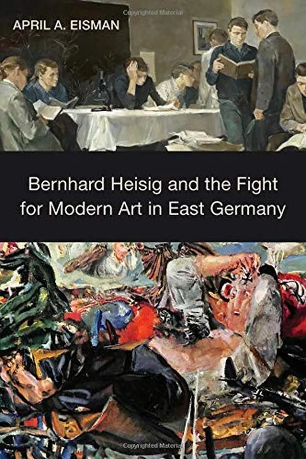Capa de Bernhard Heisig and the Fight for Modern Art in East Germany
