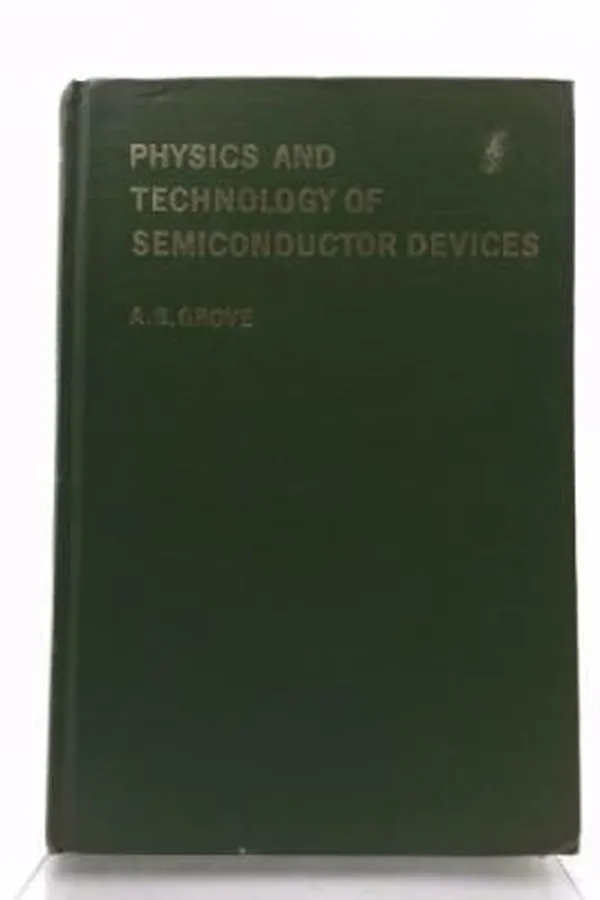 Cover of Physics and technology of semiconductor devices