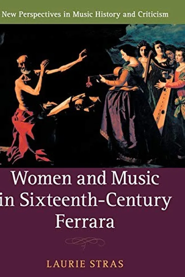 Capa de Women and Music in Sixteenth-Century Ferrara