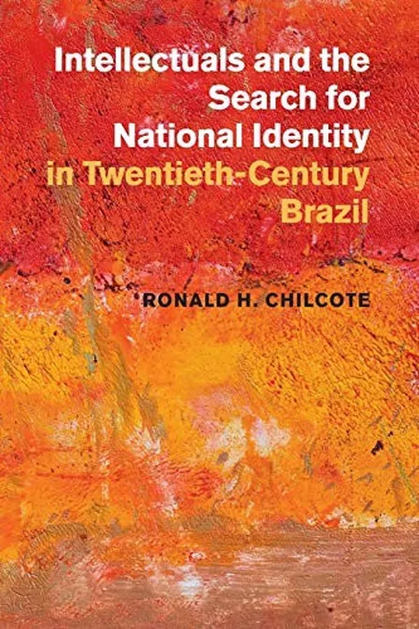 Capa de Intellectuals and the Search for National Identity in Twentieth-Century Brazil