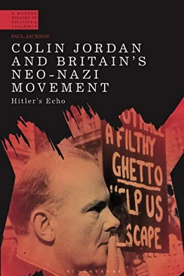 Capa de Colin Jordan and Britain's Neo-Nazi Movement