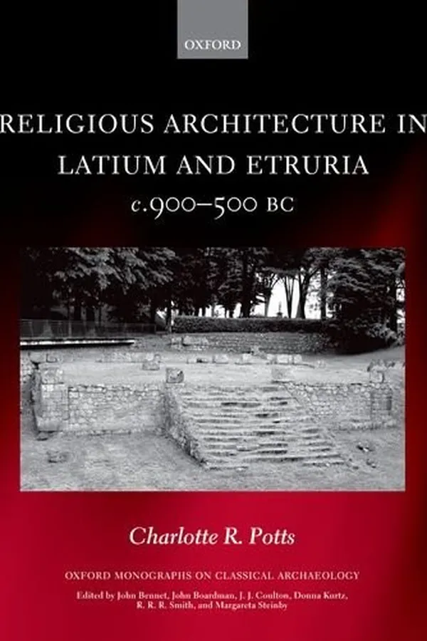 Capa de Religious Architecture in Latium and Etruria, c. 900-500 BC