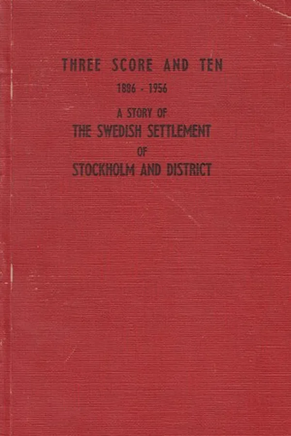Capa de Three Score And Ten 1886-1956