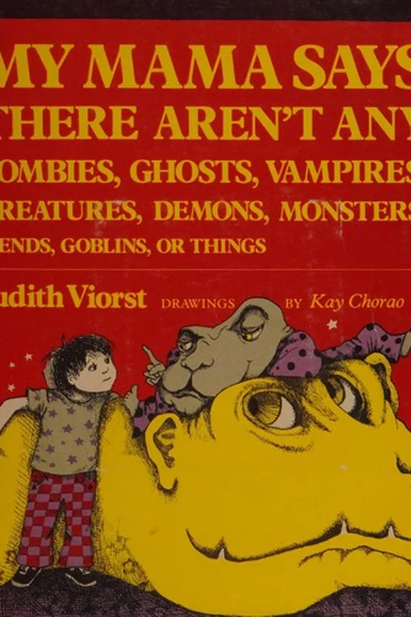 Capa de My mama says there aren't any zombies, ghosts, vampires, creatures, demons, monsters, fiends, goblins, or things