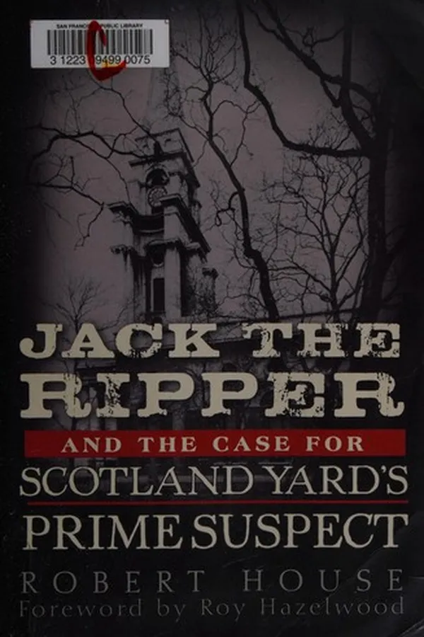 Capa de Jack the Ripper and the case for Scotland Yard's prime suspect