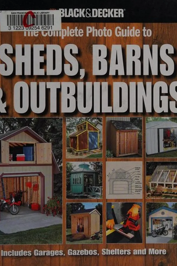 Capa de The complete photo guide to sheds, barns & outbuildings