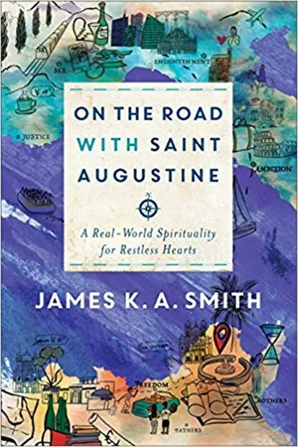 Capa de On the Road with Saint Augustine: A Real-World Spirituality for Restless Hearts