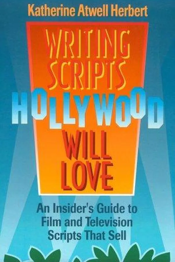 Cover of Writing scripts Hollywood will love