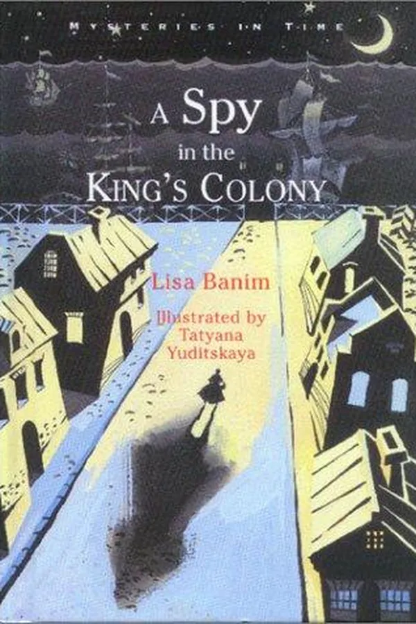 Capa de A spy in the king's colony