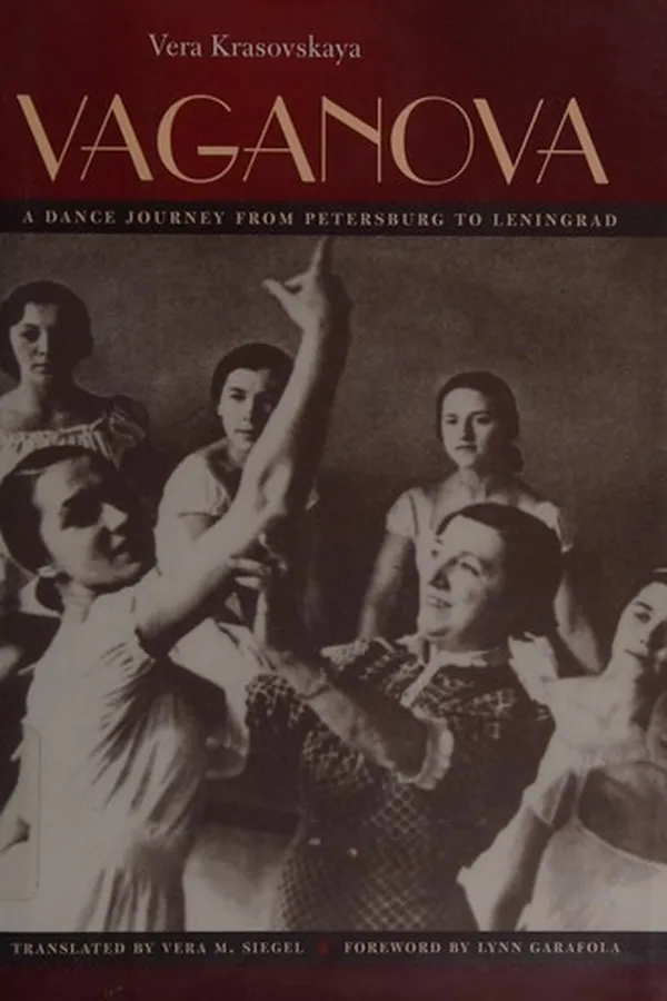 Capa de VAGANOVA: A DANCE JOURNEY FROM PETERSBURG TO LENINGRAD; TRANS. BY VERA SIEGEL